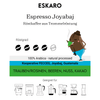 Eskaro Espresso Joyabaj - Eskaro - Esser Kaffeerösterei und Handelsgesellschaft mbH