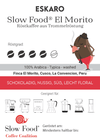 Slow Food® El Morito - Eskaro - Esser Kaffeerösterei und Handelsgesellschaft mbH